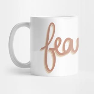 Fearless Mug